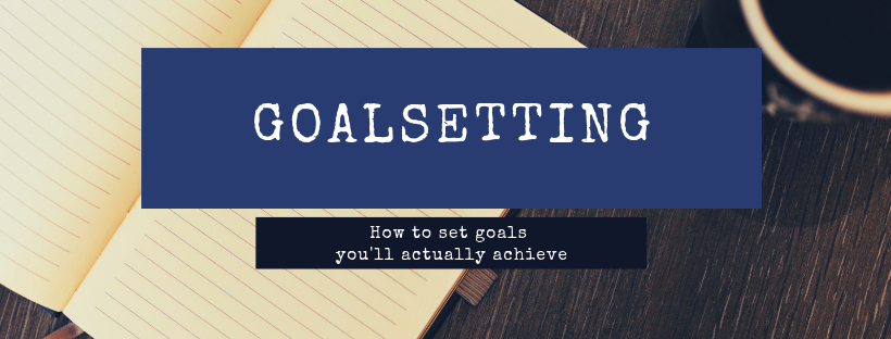 Ep. 26: How to set goals you’ll actually achieve