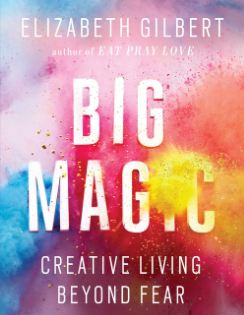 Ep. 92: Big Magic Book Review